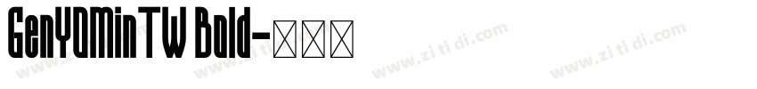 GenYOMinTW Bold字体转换